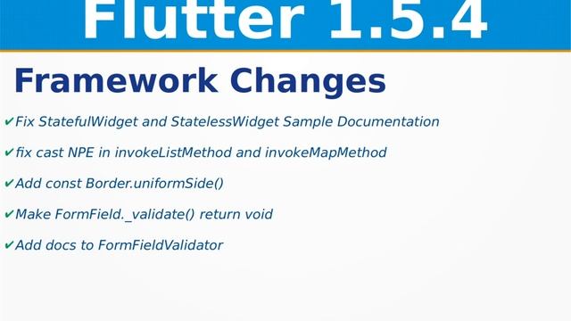 Flutter Framework Changes | Flutter 1.5.4 Release Updates | iOS | Web | Google I/O 2019