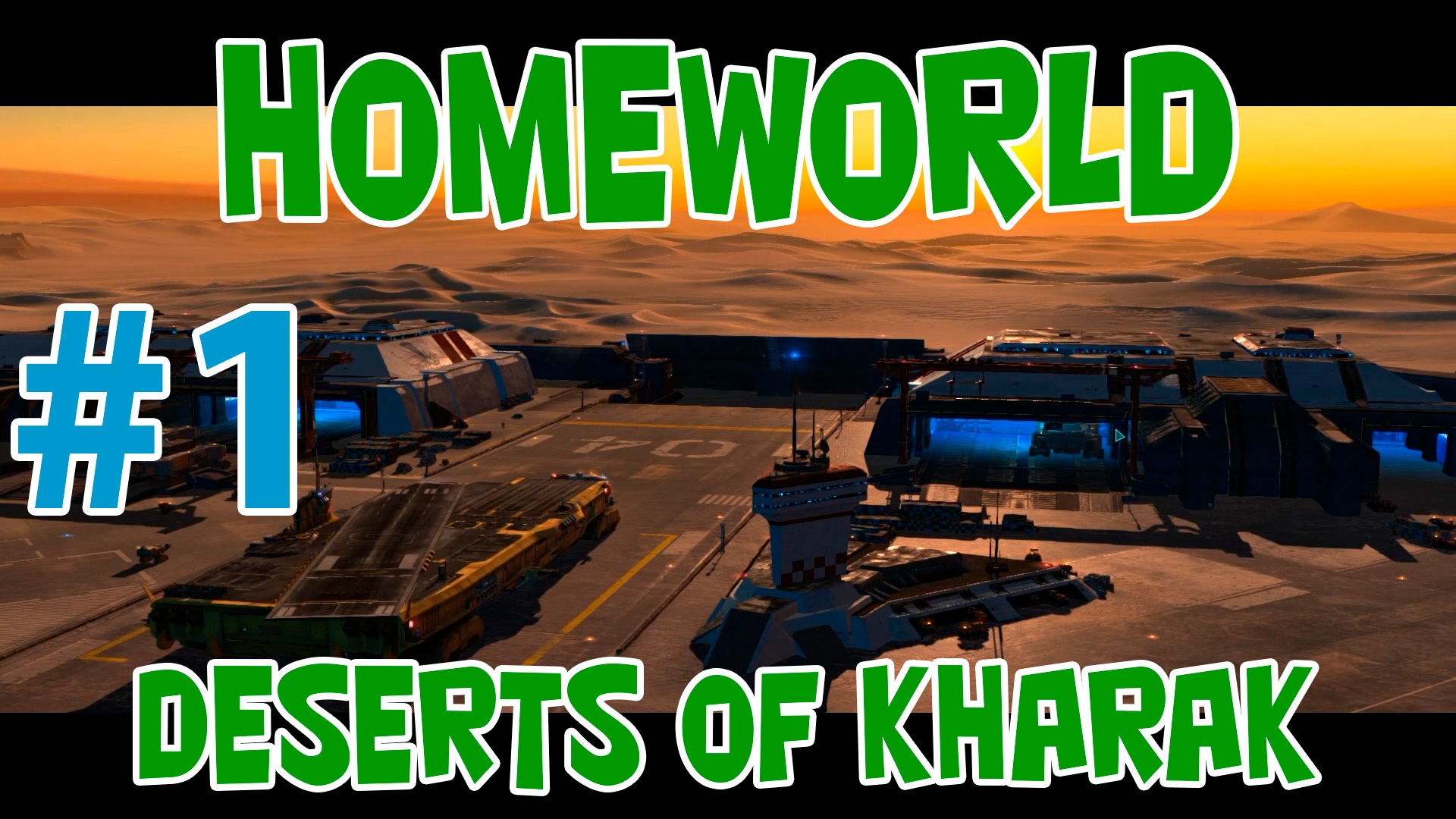 Прохождение Homeworld Deserts of Kharak (Родной мир Пустыни Харака) - Часть #1 - База Эпсилон