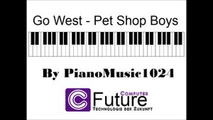 Go West - Pet Shop Boys - Piano Cover