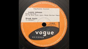 "Drunk Again" - Lonnie Johnson (1947)