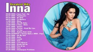 INNA Top 10 Best Songs Of Inna - Inna best songs full album playlist