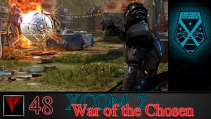 XCOM2 War of the Chosen 48 - Покарать карателей