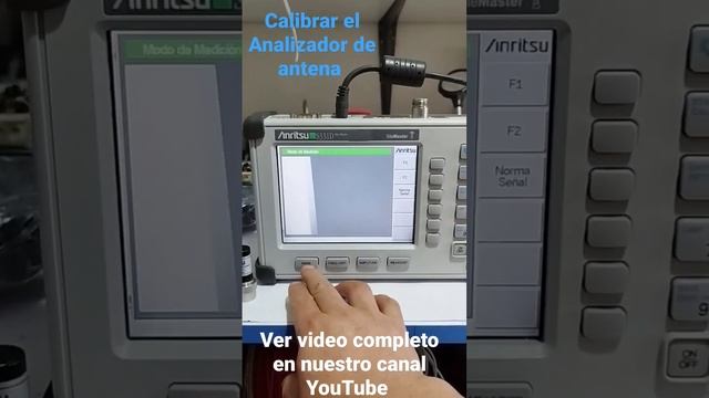 Calibrar el Analizador de antena para ver el video completo visita nuestro canal