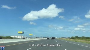 I-37 South - Corpus Christi - Texas - 4K Highway Drive