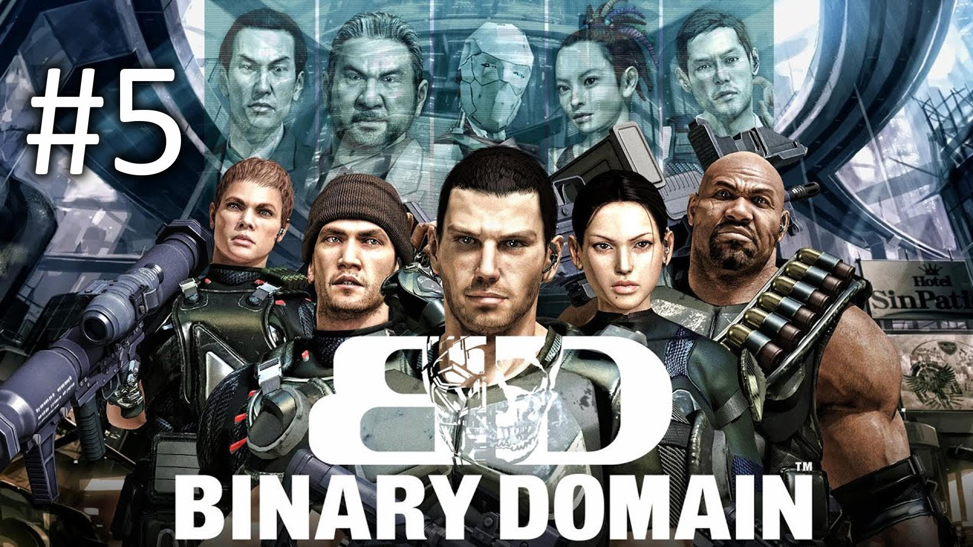 Прохождение Binary Domain - Chapter 5. Intelligent Artifice