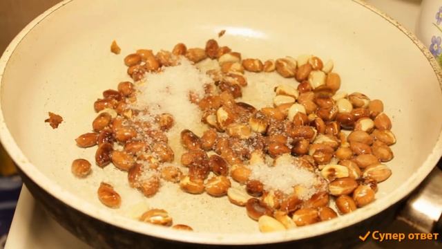 Арахис в сахаре рецепт приготовления дома. Супер ответ