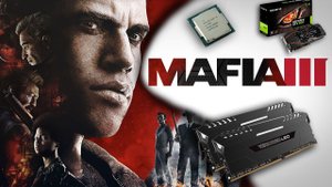 MAFIA 3 i5 7400 + 16GB ddr4 Corsair + Gigabyte 1060 6GB G1 Gaming