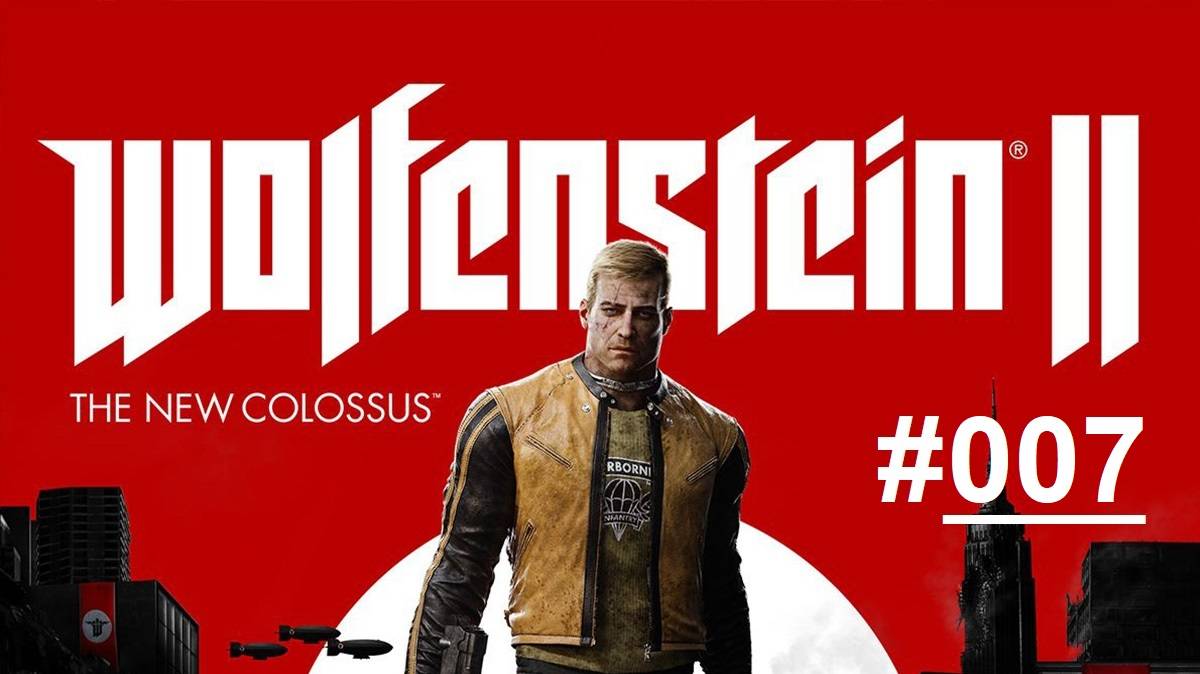 Wolfenstein 2: The New Colossus / Прохождение продолжения легендарной игры / Часть 7 "Старые тайны"