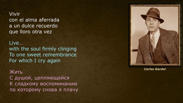 Carlos Gardel – Volver – (lyrics - letras - со стихами)