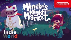 Mineko's Night Market - Трейлер знаний - Nintendo Switch (19.4.2023)
