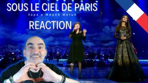 Зара и Мирей Матьё - Sous le ciel de Paris ║ Réaction Française !