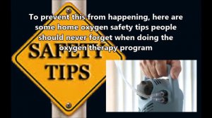 Safety Tips to Remember when Performing Oxygen Therapy Program at Home