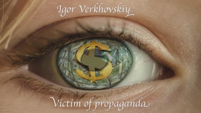 Igor Verkhovskiy - Victim of propaganda IV