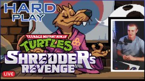 Teenage Mutant Ninja Turtles: Shredder’s Revenge [ЧЕРЕПАШКИ НИНДЗЯ] Прохождение Co-op : HARD MODE