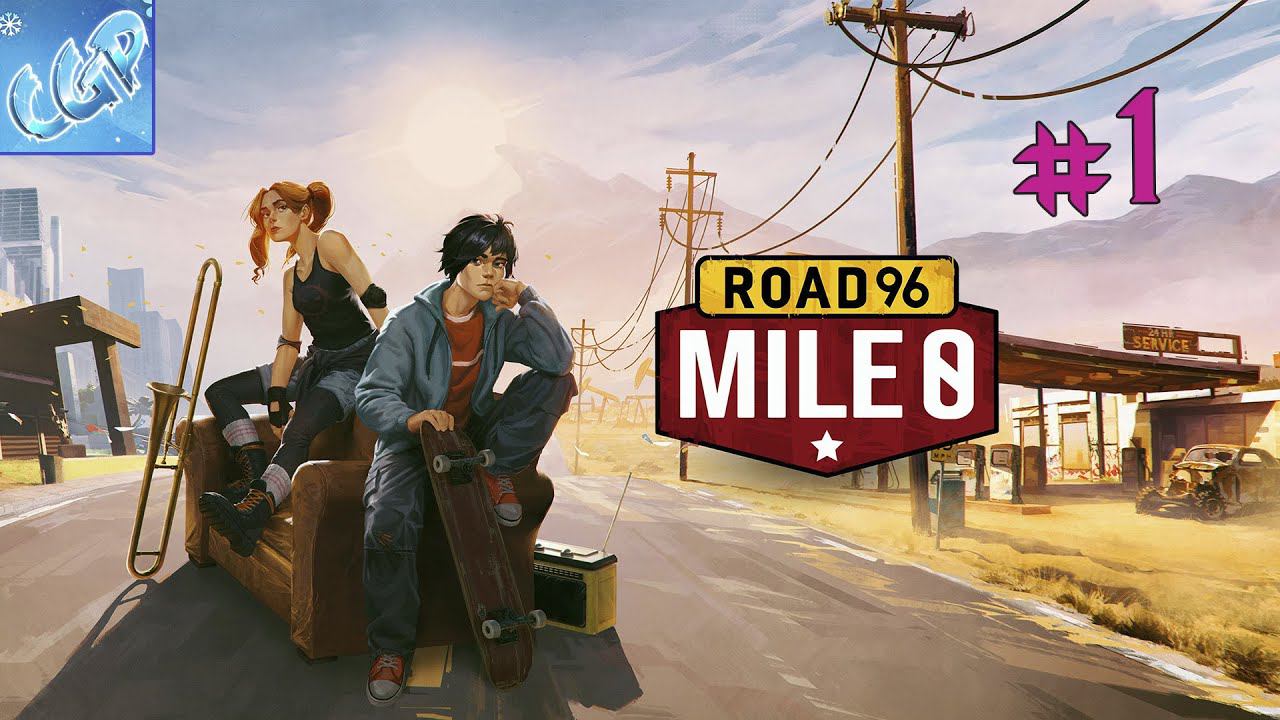 Road 96: Mile 0 ► Начало нулевой мили! Прохождение игры - 1