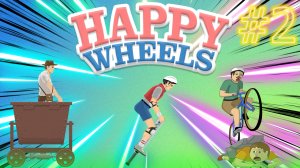 #2 Happy Wheels!