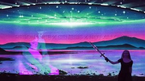 Resonance x Genesis x Not Allowed