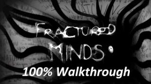 Fractured Minds | 100% Trophy Guide | All Trophies & Achievements