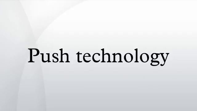 Push technology смотреть онлайн