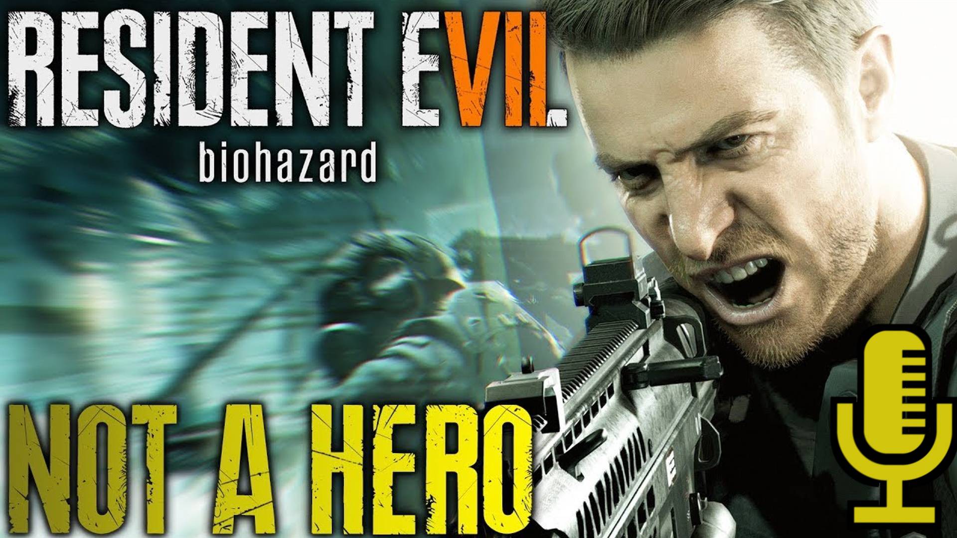 🔊Resident Evil 7: Biohazard▶Дополнение Не герой.