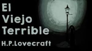 El Viejo Terrible - "H. P. Lovecraft" #AudioLibro 2018