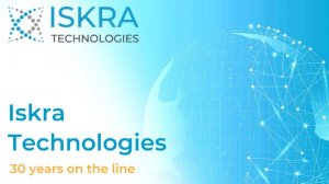 Iskra Technologies- 30 years on the line