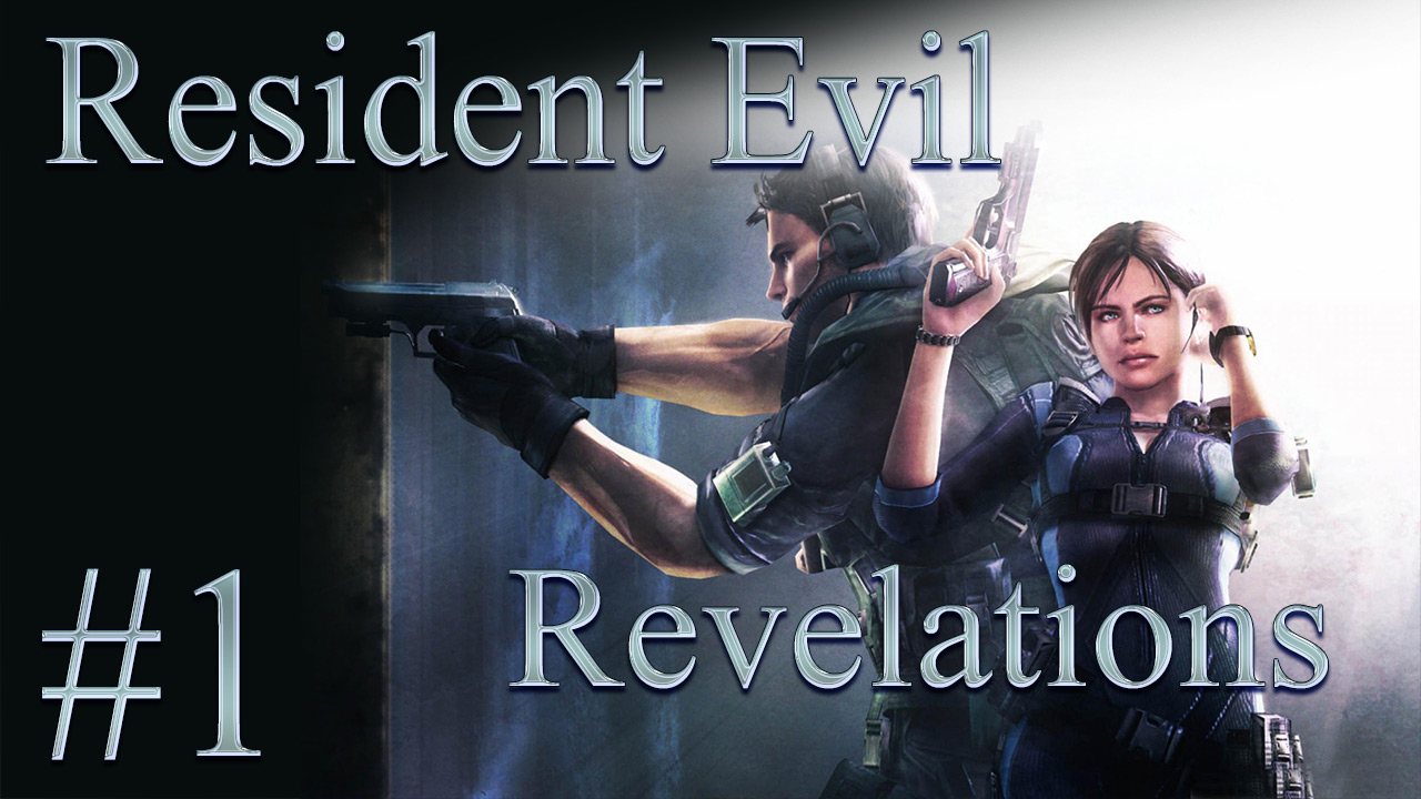 Resident Evil: Revelations - Прохождение игры на русском [#1] | PC (2013 г.)