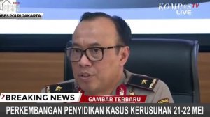 Polri Sebut 8 Kelompok BERMAIN Di Kerusuhan 22 Mei 2019