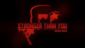 Stronger Than You (Densle Remix)