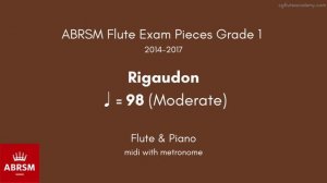 ABRSM Flute Grade 1 2014-2017, Rigaudon ♩=98 (Moderate) Flute & Piano midi with metronome