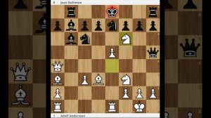 Adolf Anderssen vs Jean Dufresne | 1852 | Evergreen Chess Game