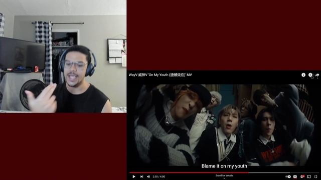 WayV 威神V 'On My Youth (遗憾效应)' MV REACTION | MY FIRST WAYV COMEBACK смотреть онлайн