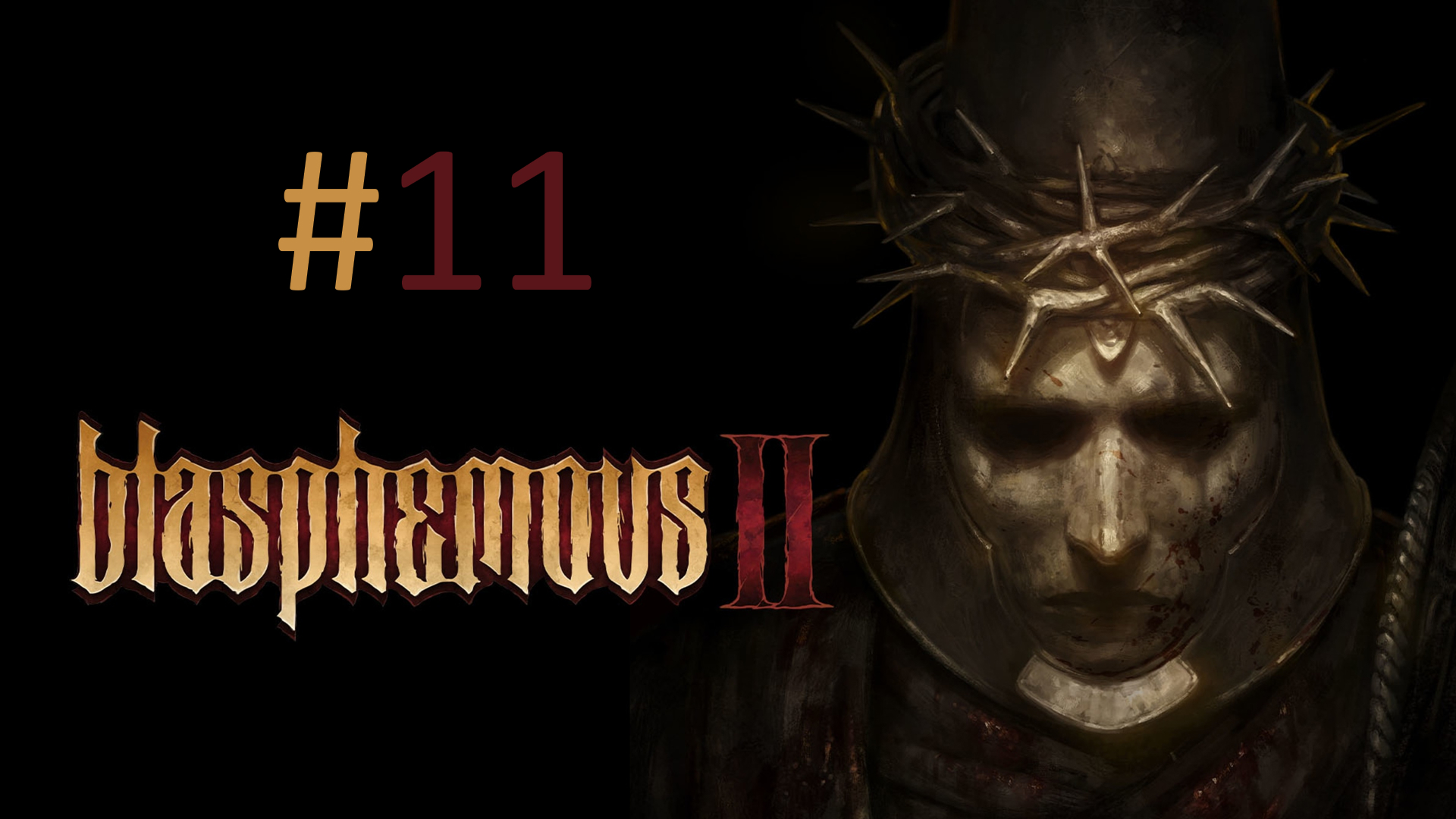 Прохождение Blasphemous 2 - Часть 11