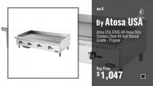 Atosa Top 10 Kitchen & Dining [2018]: Atosa 24-Inch Radiant Broiler - Propane and $1000 Restaurant