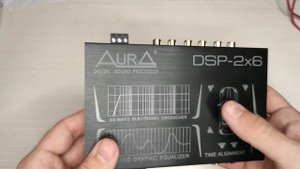 DSP-2×6 - процессор от AurA ,обзор,замер,прослушка и сравнение с Sennuopu DP X10PLUS