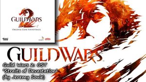 Guild Wars 2 OST - Straits of Devastation (by Jeremy Soule, 08/2012)