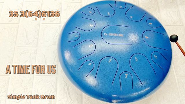 A TIME FOR US (E-Book Vol.2 Page.14) - Steel Tongue drum / Tank Drum Cover with Tabs смотреть онлайн