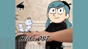 [Piano(피아노)] Hilda opening & ending credit (Eary cover)