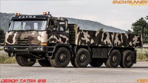 SnowRunner - Обзор Tatra 815 - Таймыр - Болото - #351