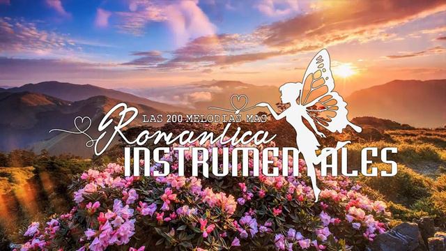 Las 200 Melodias Mas Romanticas Instrumentales Instrumentales De Oro Con Saxofon смотреть онлайн