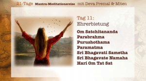 Deva Premal & Miten: 21-Tage Mantra-Meitationsreise - Tag 11