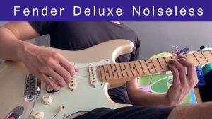 Fender Eric Clapton Noiseless USA VS Fender Deluxe Noiseless Mexico BY A9