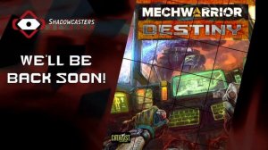 Mechwarrior Destiny Actual Play Ep. 1