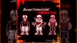 【Undertale】Swap!Homicidal Dealers Trio [+Midi]