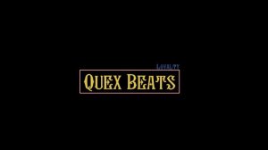Quex Beats - Loyalty (new school beat)