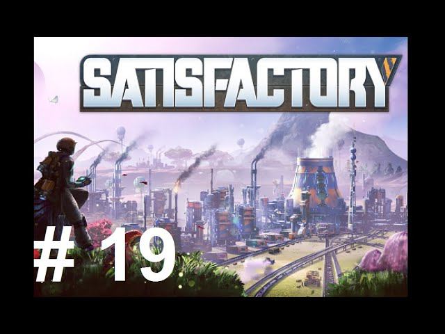 Satisfactory (19). Суперкомпьютеры. 4 этаж. С высоты птичьего полета - прокатимся на птичке).