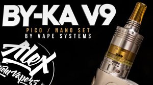 МЕСЯЦ С BY-KA V9 RTA by Vape Systems l Alex VapersMD review
