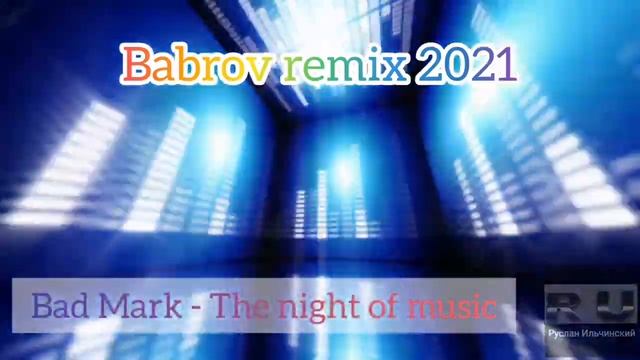 Bad Mark -The night of music.