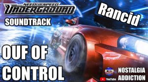 Rancid - Out of control - Official Need for Speed: Underground soundtrack. NFS garage - car music.