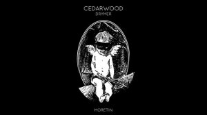 Drymer - Cedarwood